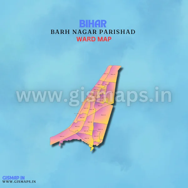 Barh Nagar Parishad Ward Map